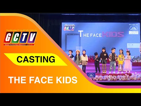 Cuộc Thi The Face Kids: Vòng Casting